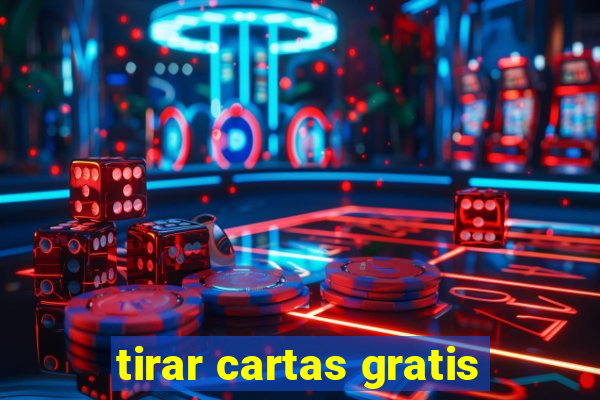 tirar cartas gratis